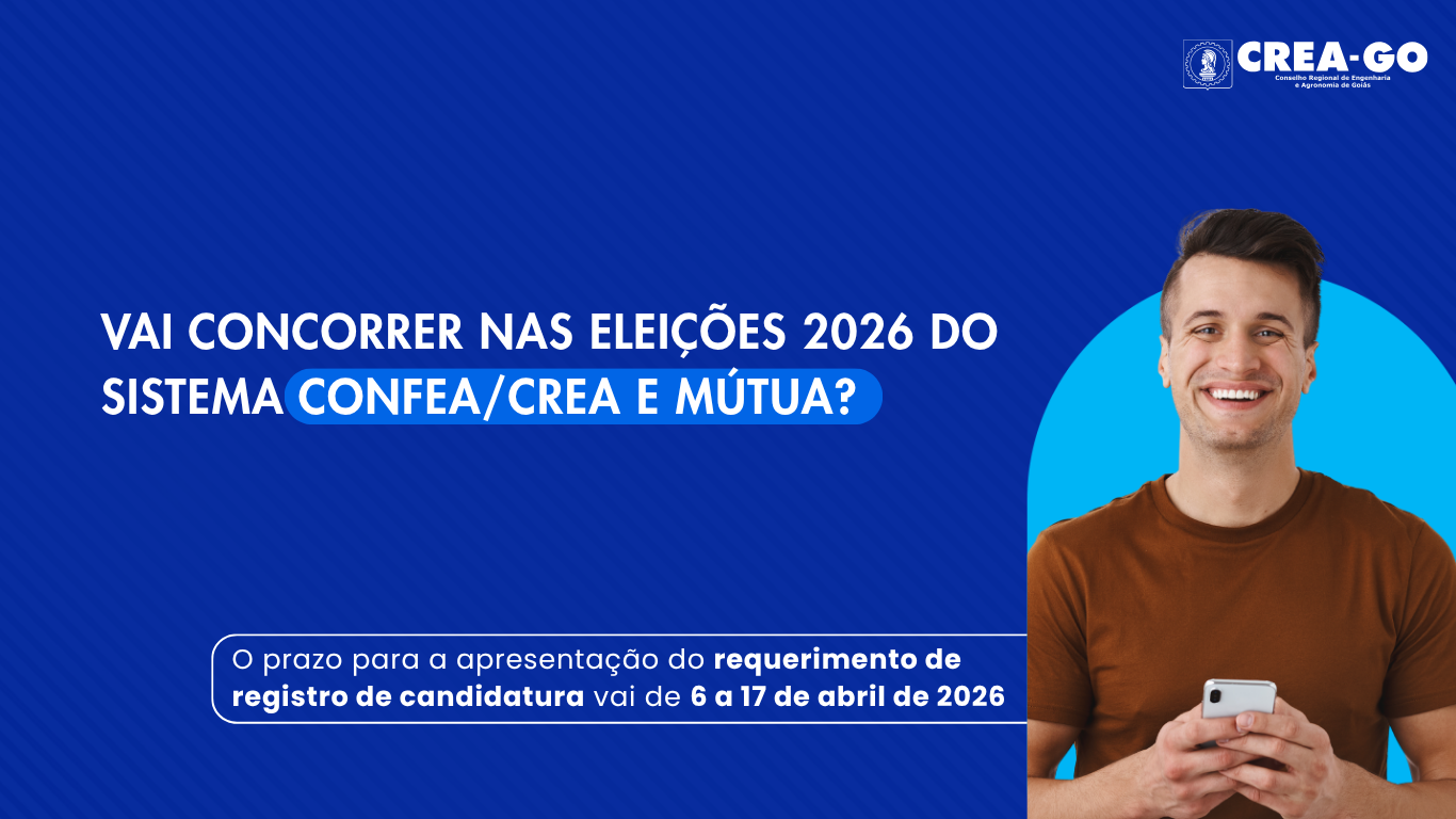eleicoes-confeacrea-e-mutua-2026-abertos-os-prazos-e-regras-para-o-registro-de-candidatura-no-crea-go