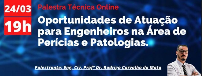 crea-go-promove-palestra-sobre-oportunidades-de-atuacao-para-engenheiros-na-area-de-pericias-e-patologias