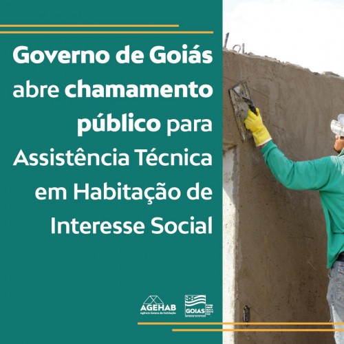governo-de-goias-abre-chamamento-publico-para-assistencia-tecnica-em-habitacao-de-interesse-social