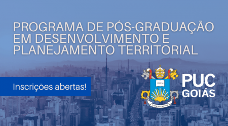 estao-abertas-as-inscricoes-para-o-mestrado-em-desenvolvimento-e-planejamento-territorial-da-puc-goias