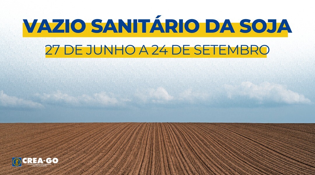 crea-go-alerta-produtores-e-agronomos-para-o-inicio-do-vazio-sanitario-da-soja